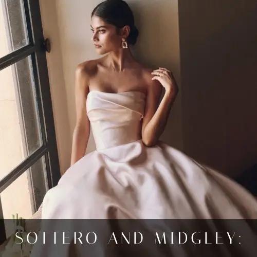 SOTTERO AND MIDGLEY WEDDING DRESSES